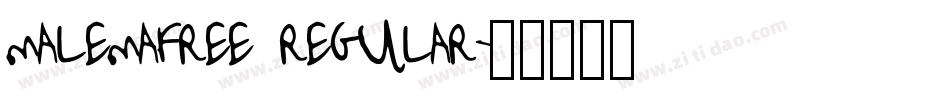 malemafree regular字体转换